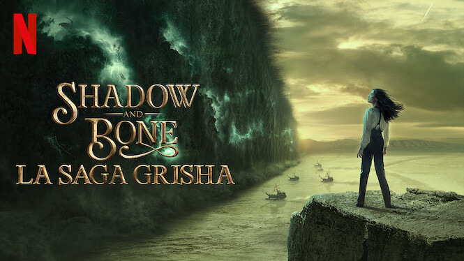 Shadow and Bone : La saga Grisha