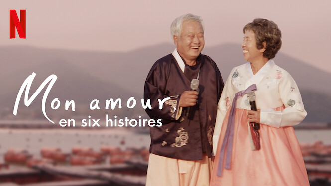 Mon amour : En six histoires