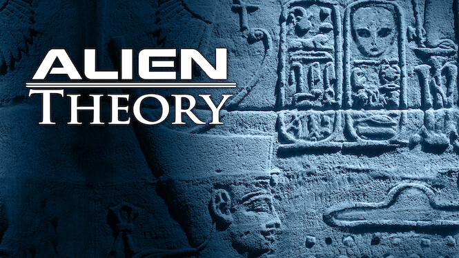Alien Theory Saison 1 Episode 1 Alien Theory (2018) - Netflix | Flixable